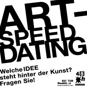 Beret Hamann - Art Speed Dating - 48h Neukölln